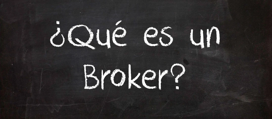 Qué es un broker